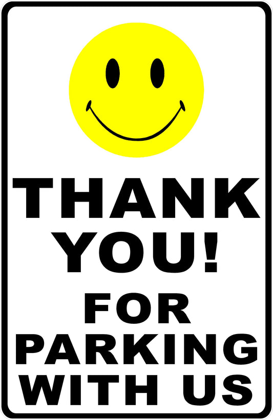 Thank You for Parking with Us Sign