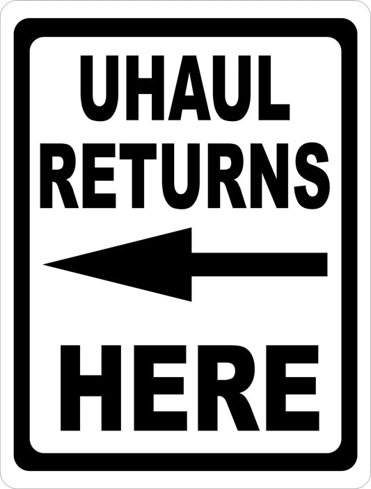 U Haul Returns Here Sign