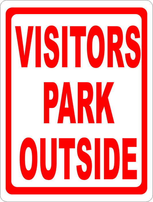 Visitors Park Outside Sign