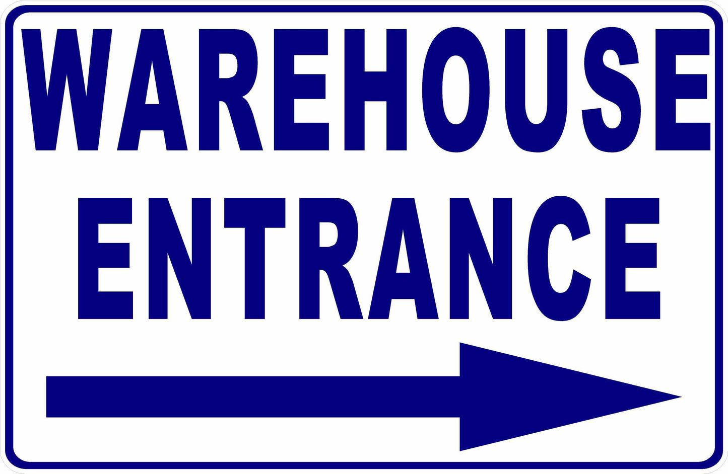 Warehouse Entrance Sign