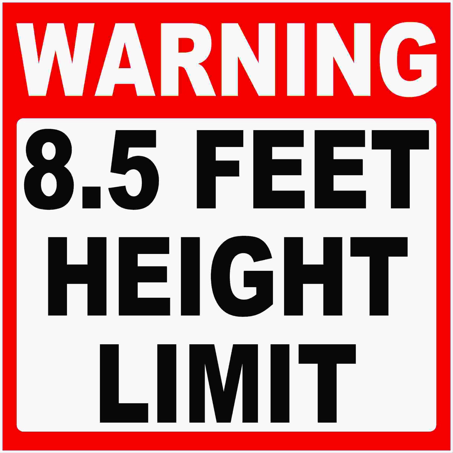 Warning 8.5 Feet Height Limit Decal