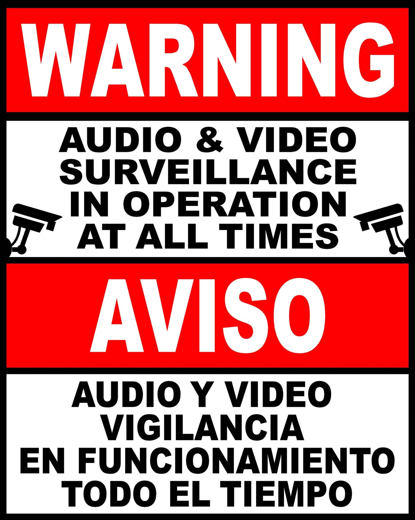 Bilingual Audio & Video Surveillance in Use at All Times English & Spanish Decal