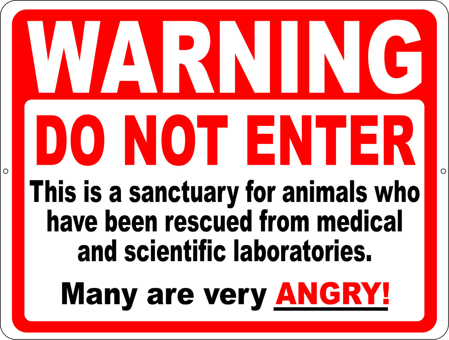 Warning Do Not Enter Sanctuary for Rescued Animals Sign