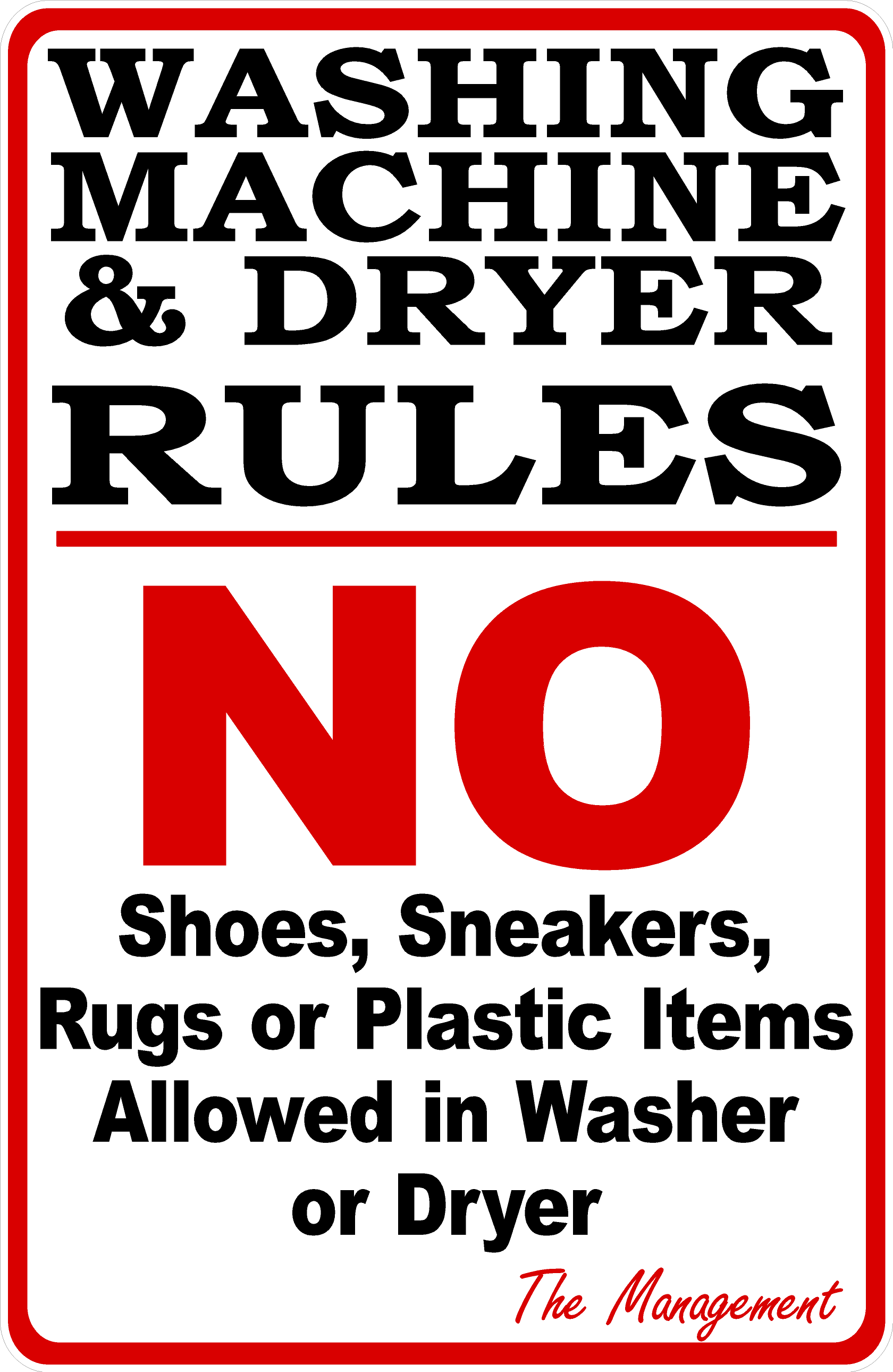Washer and Dryer Rules Laundromat Sign