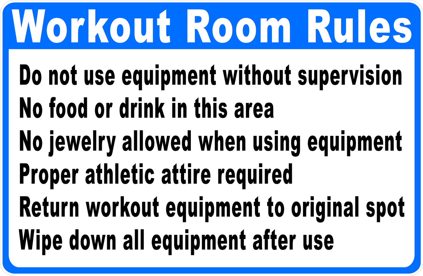 Workout Room Rules Sign