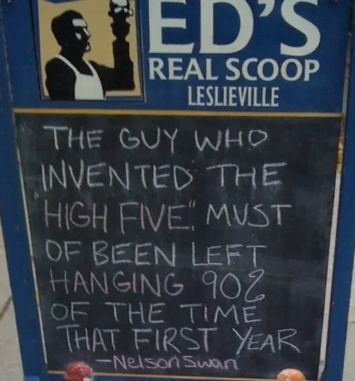 Don't Leave Me Hanging! Funny Sign of the Week from Ed's Real Scoop