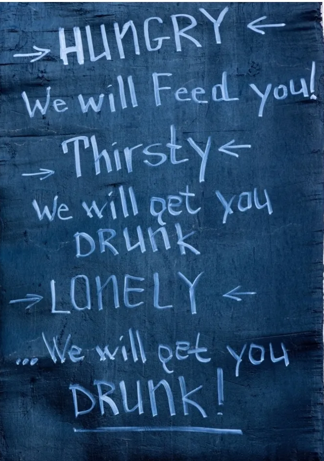 Funny Sign of The Day. We will Feed You and Get You Drunk