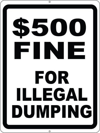 Sign with a $500 fine for illegal dumping text on a white background