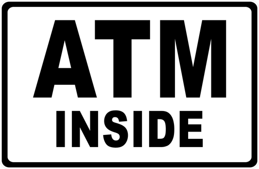 ATM Inside Sign
