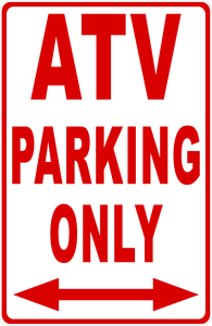 ATV Parking Only Sign