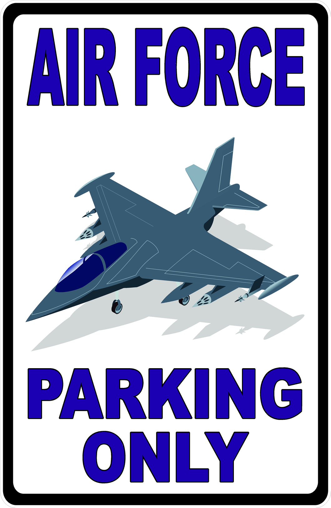 Air Force Parking Only Sign
