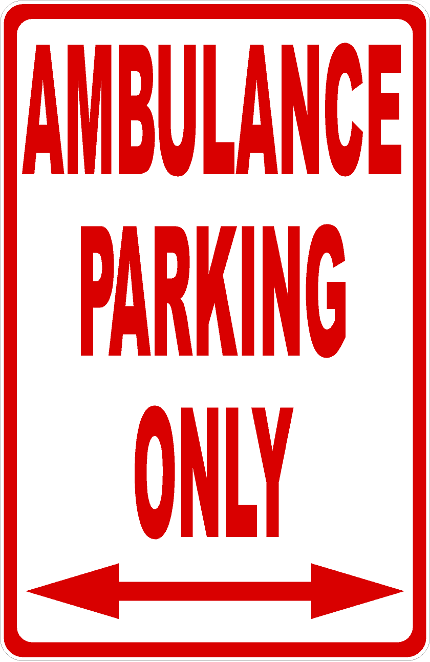 Ambulance Parking Sign