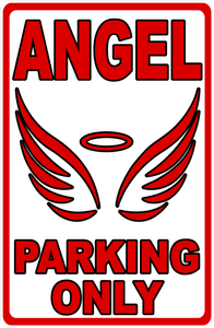 Angel Parking Only Sign