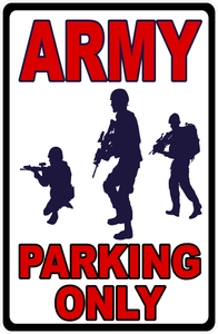 Army Parking Only Sign