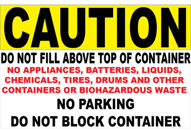 Caution Do Not Fill Above Top of Container Sign