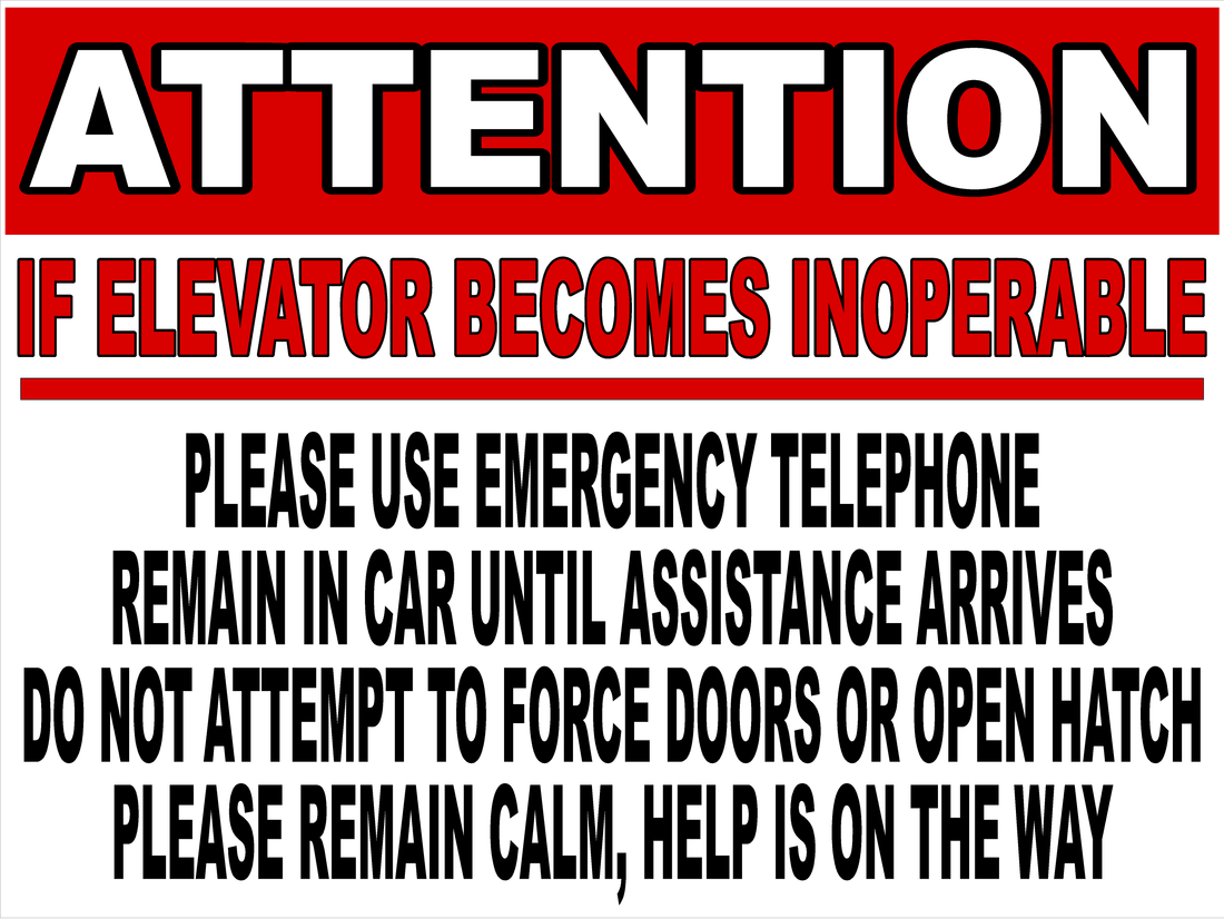 Attention If Elevator Becomes Inoperable Decal – signs by salagraphics