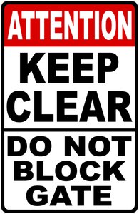 Attention Keep Clear Do Not Block Gate Decal Multi-Pack