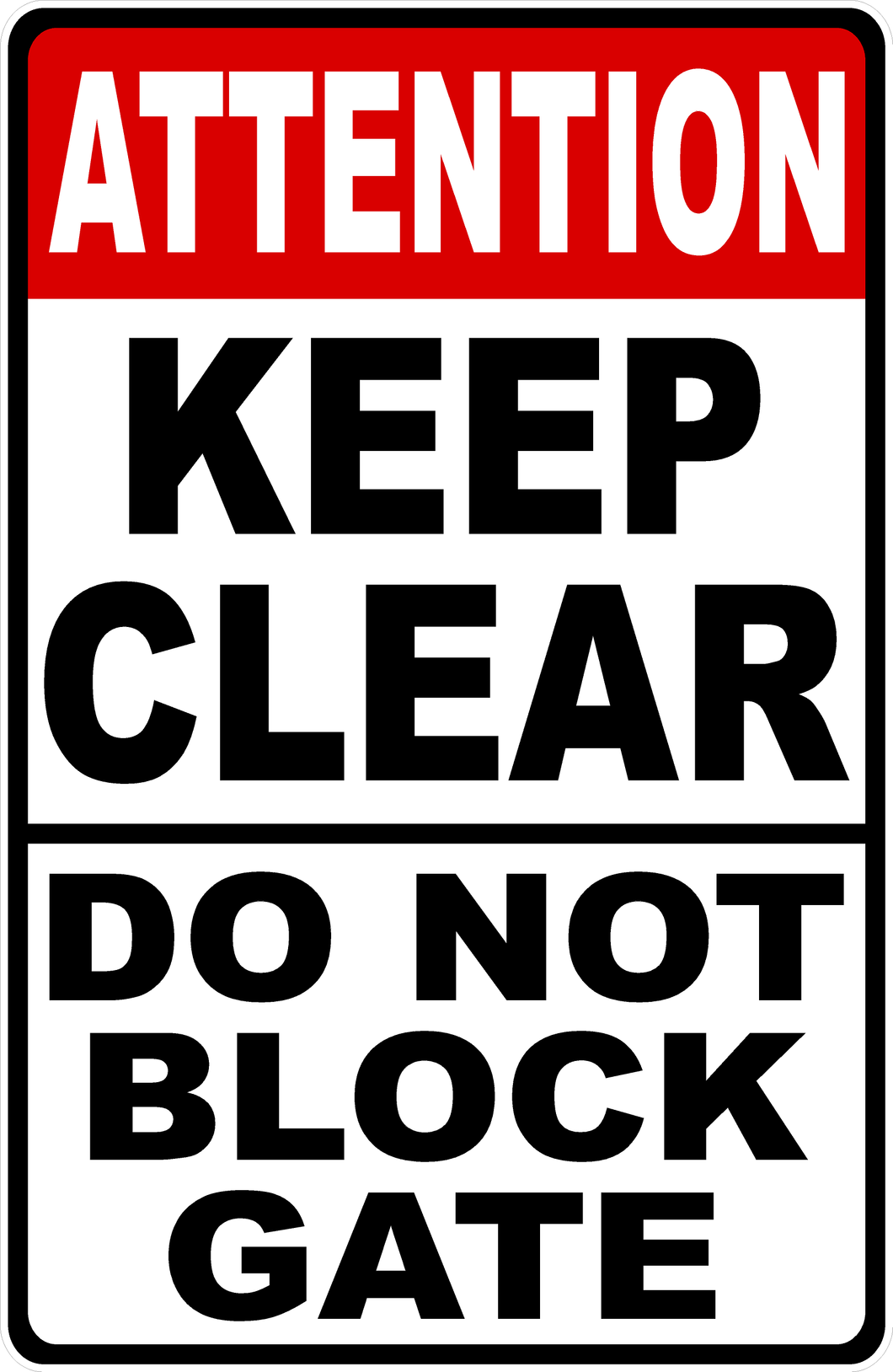 Attention Keep Clear Do Not Block Gate Decal Multi-Pack