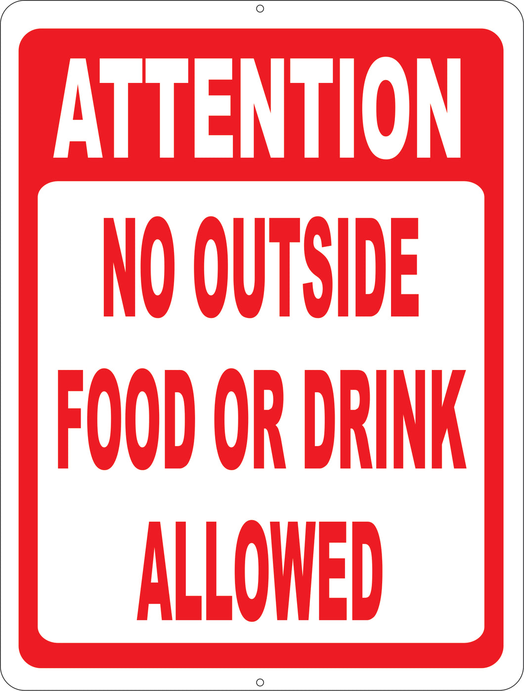 Attention No Outside Food or Drink Allowed Sign