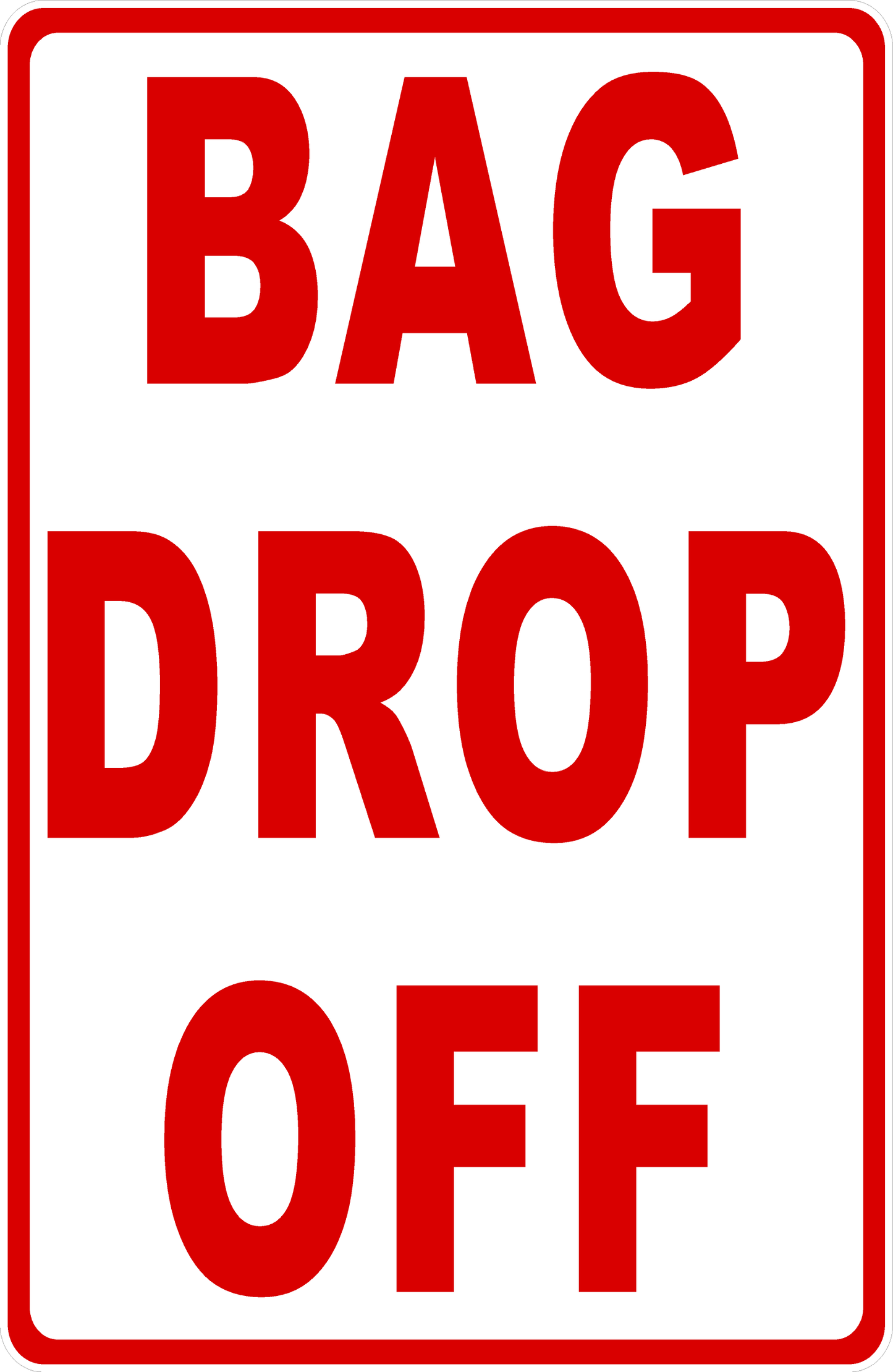 Bag Drop Off Sign