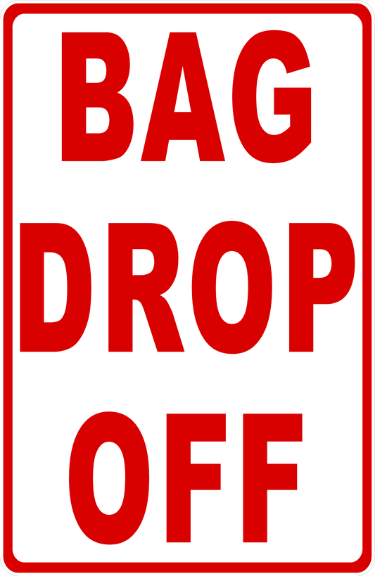 Bag Drop Off Sign