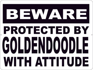 Beware Protected by (Your Dog Breed) With Attitude Sign