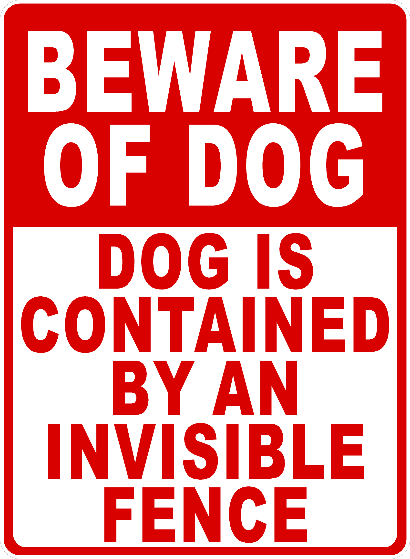 Beware of Dog Dog Is Contained By An Invisible Fence Sign – Signs by SalaGraphics beware-of-dog-dog-is-contained-by-an-invisible-fence-sign-signs-by-salagraphics