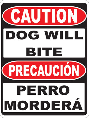 Caution Dog Will Bite Bilingual Sign