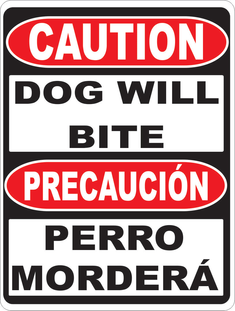 Caution Dog Will Bite Bilingual Sign