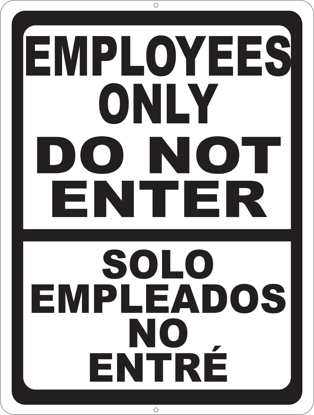 Employees Only Do Not Enter Bilingual Sign