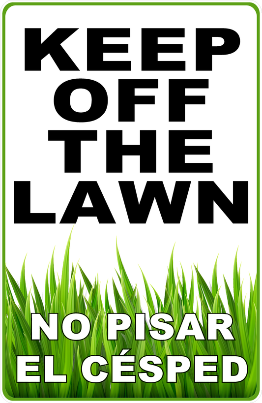 Keep Off The Lawn Bilingual Sign