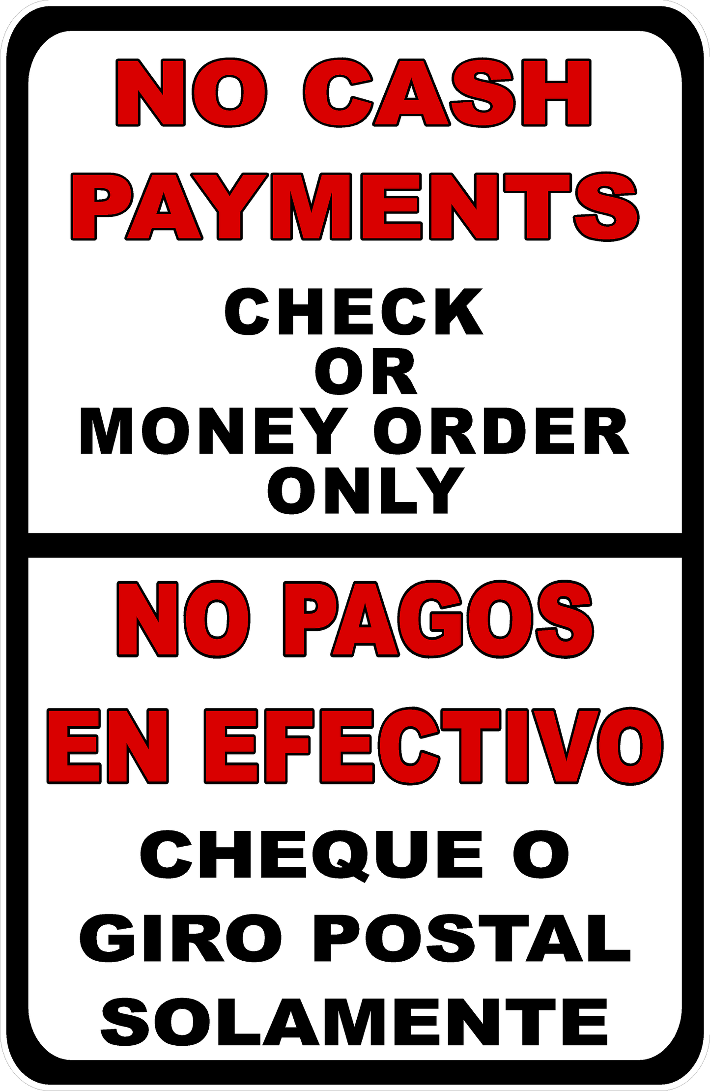 No Cash Payments Check or Money Order Only Bilingual Sign