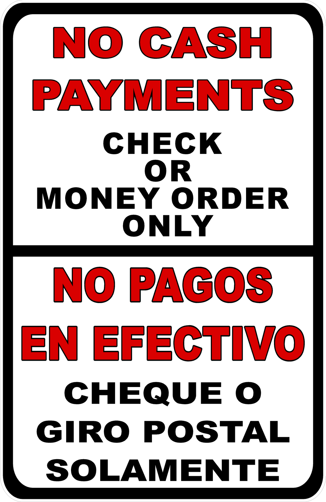 No Cash Payments Check or Money Order Only Bilingual Sign