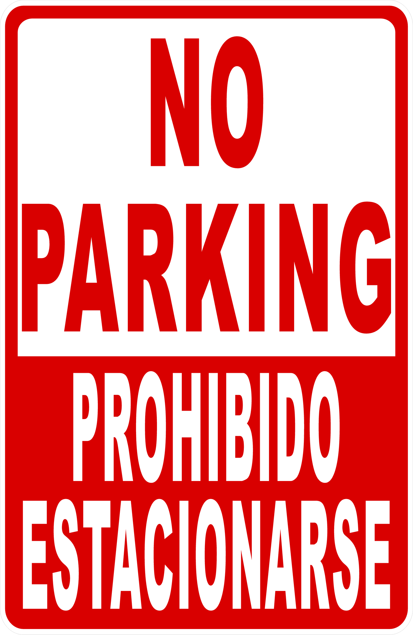 No parking sign with text in English and Spanish on a red background