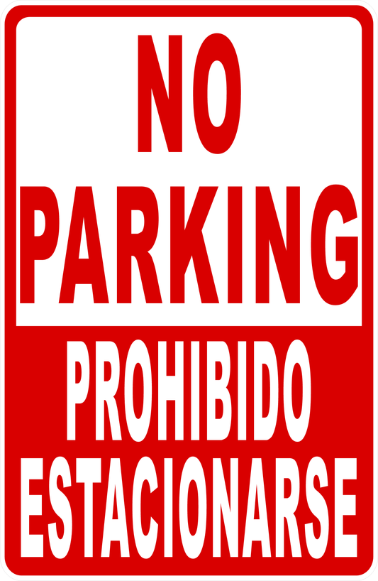 No parking sign with text in English and Spanish on a red background