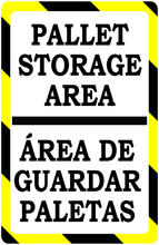 Pallet Storage Area w/ Bilingual option Sign