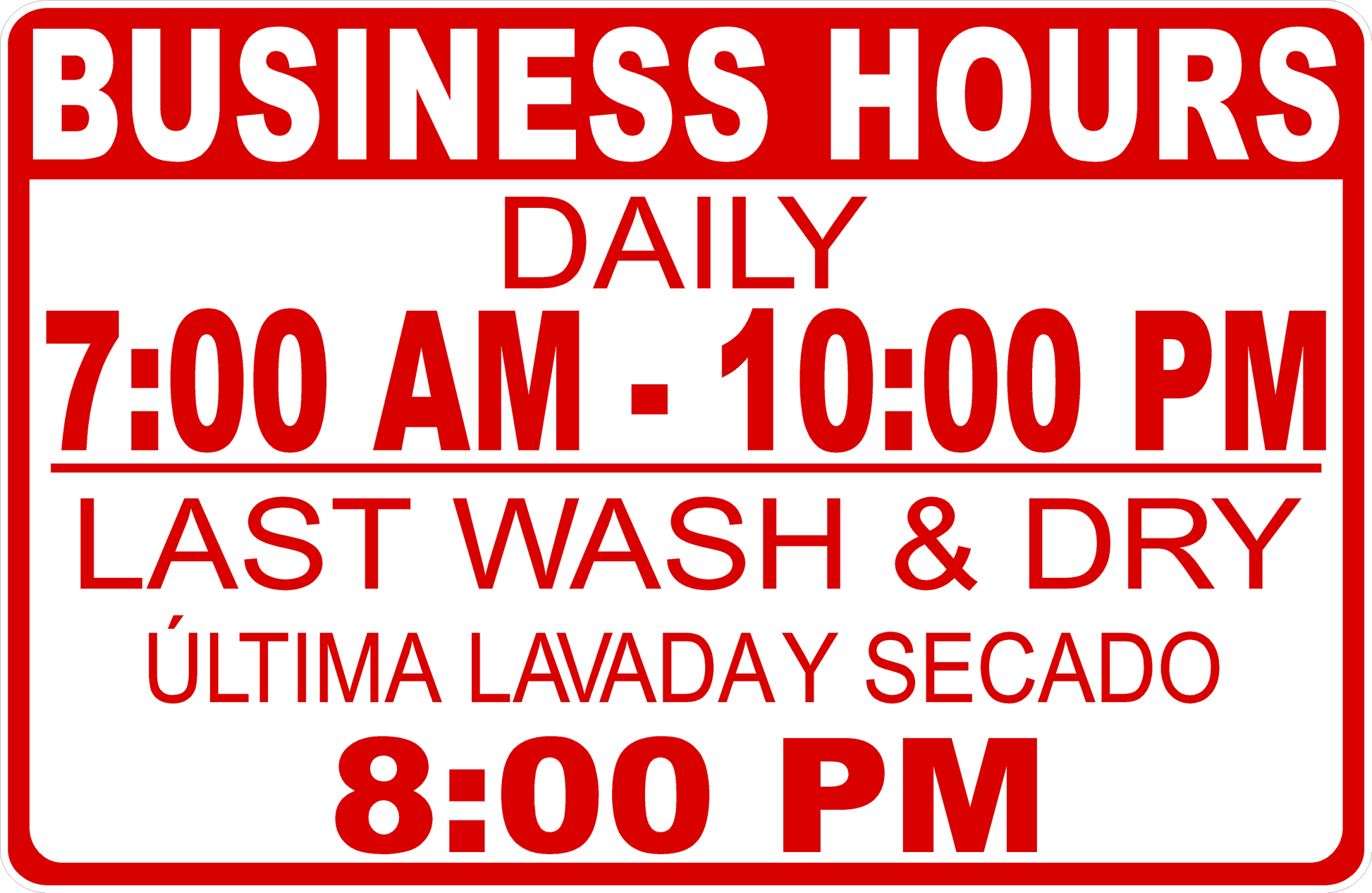 Business hours sign with red text on a white background