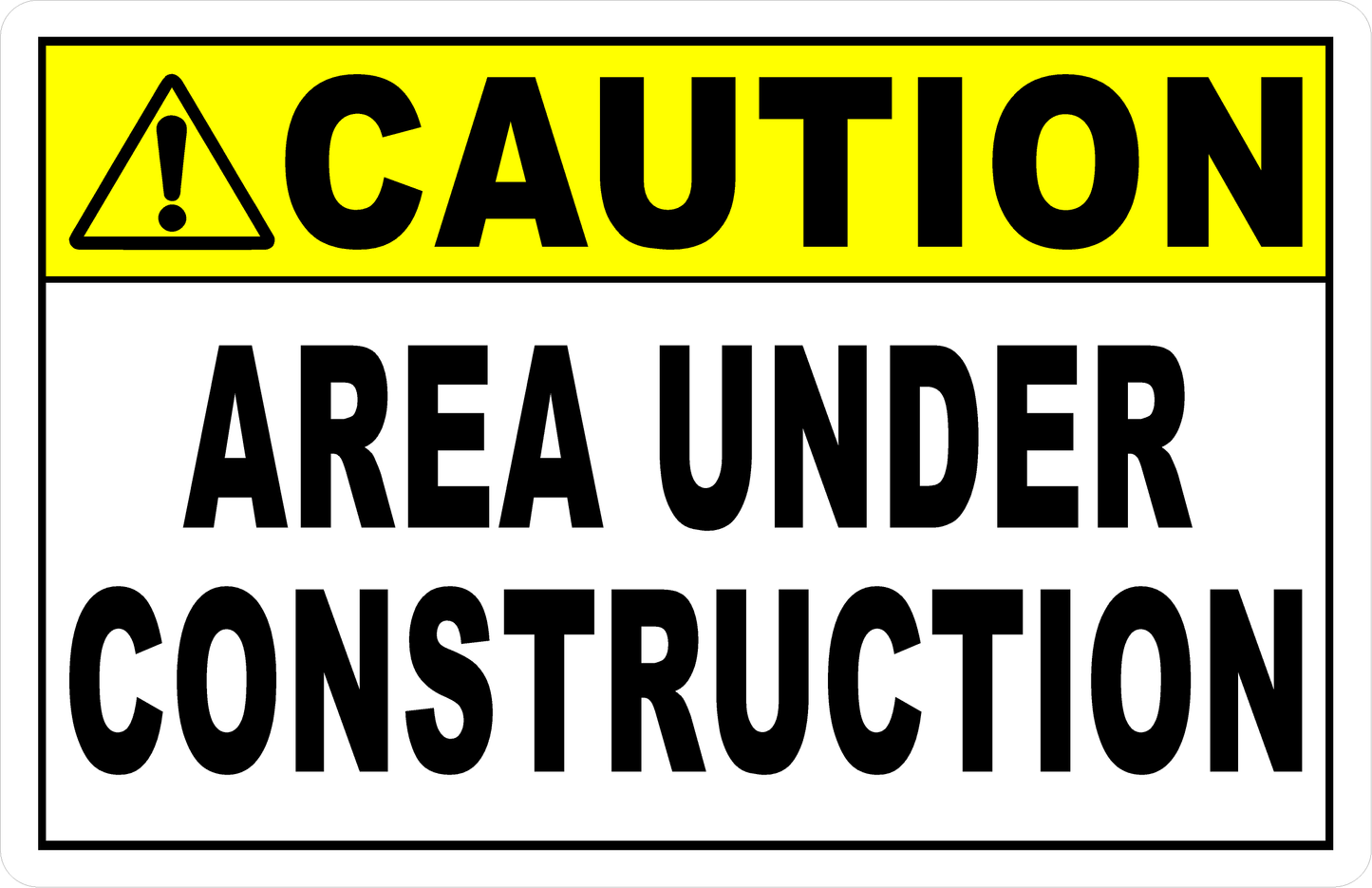 Caution Area Under Construction Sign Details