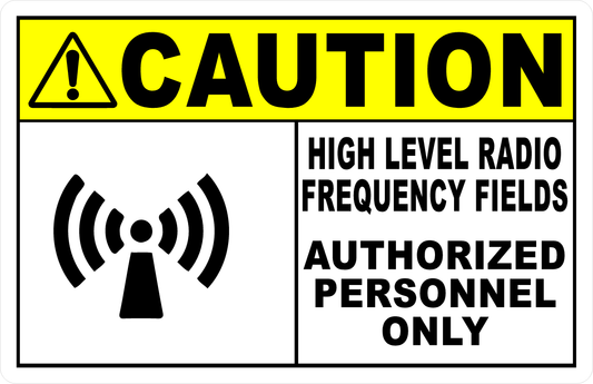 Caution High Level Radio Frequency Fields Decal.