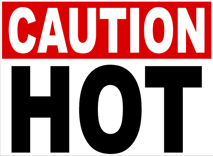Caution Hot Sign – Signs by SalaGraphics