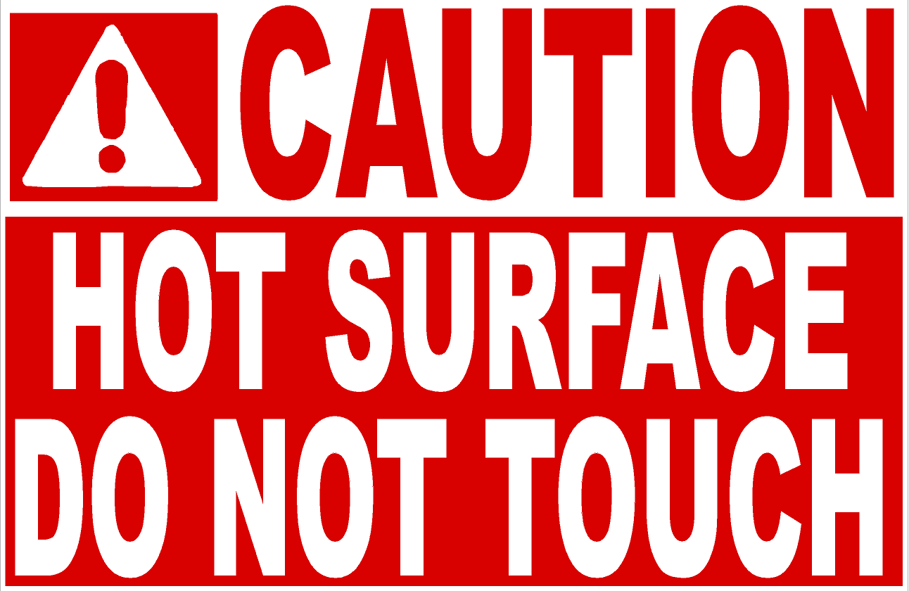 Caution Hot Surface Do Not Touch Sign
