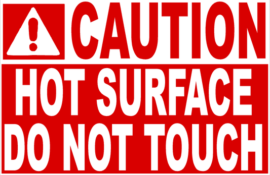 Caution Hot Surface Do Not Touch Sign