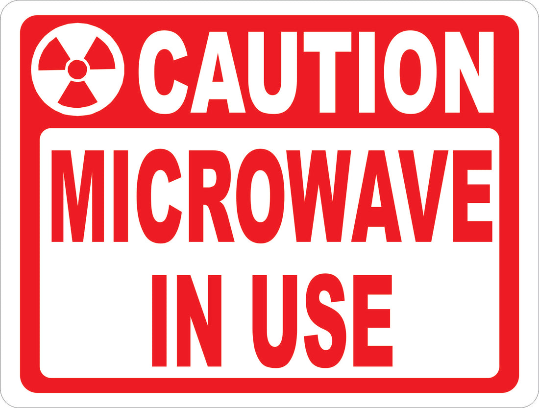Caution Microwave in Use Sign – signs by salagraphics