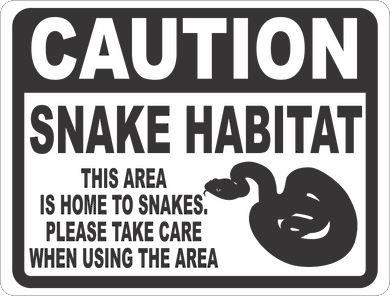 Caution Snake Habitat Sign