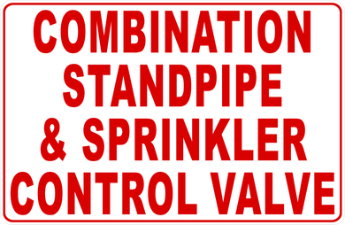 Combination Standpipe and Sprinkler Control Valve Sign