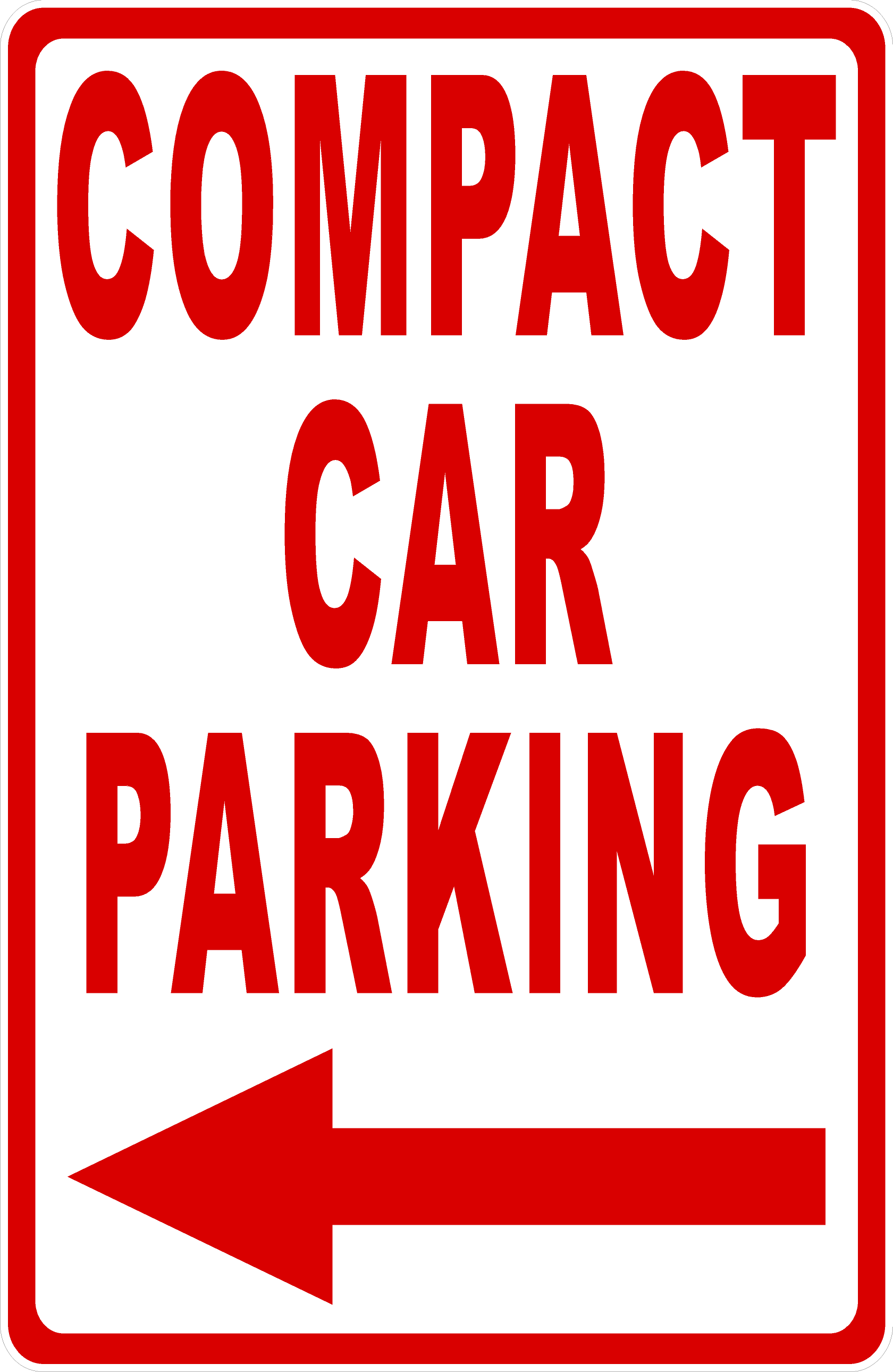 Compact Car Parking Only Sign – signs by salagraphics