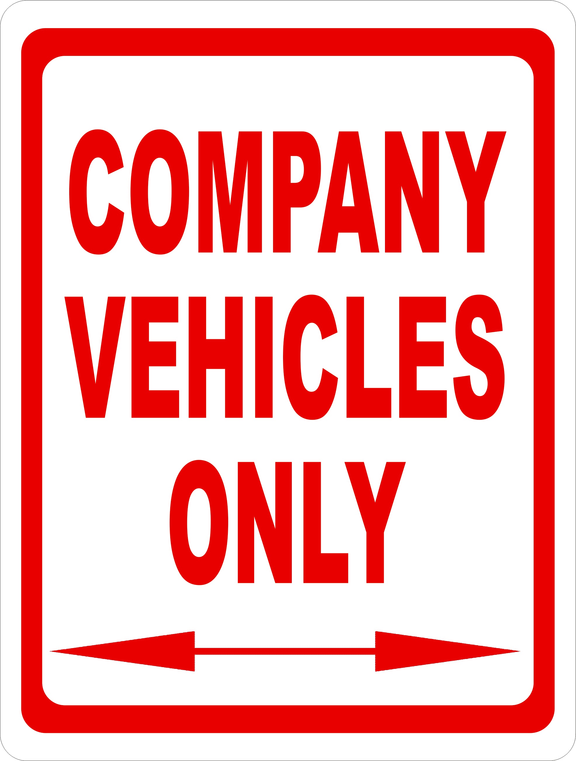 Company Vehicles Only Sign With Optional Arrows – signs by salagraphics