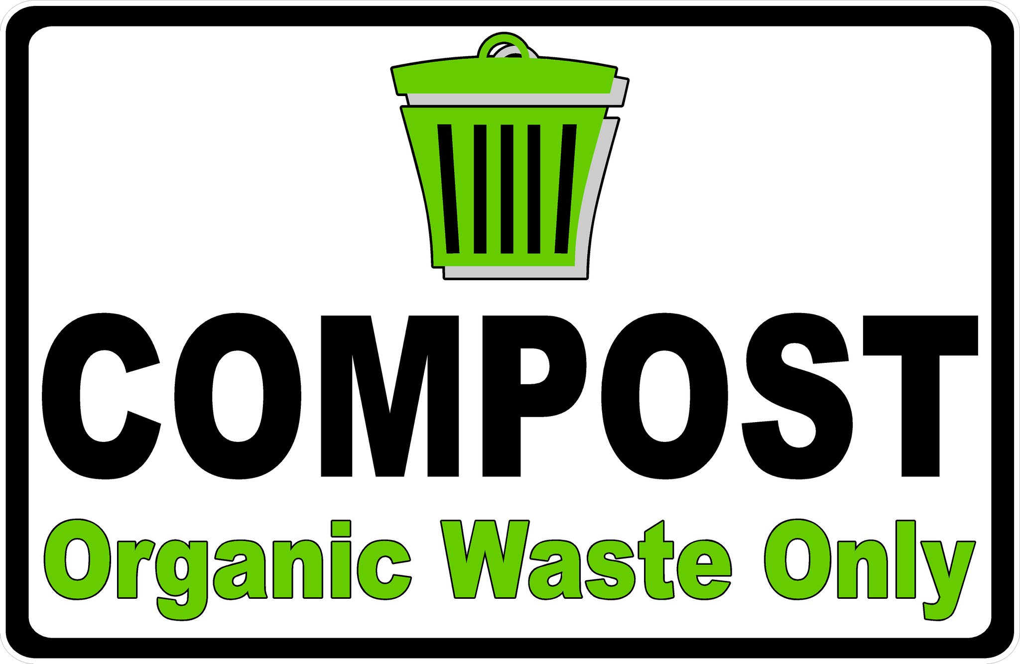 Compost Organic Waste Only Sign – signs by salagraphics