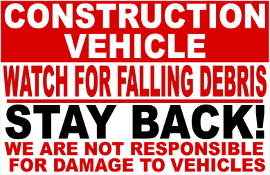 Construction Vehicle Watch For Falling Debris Stay Back! Decal Multi-Pack