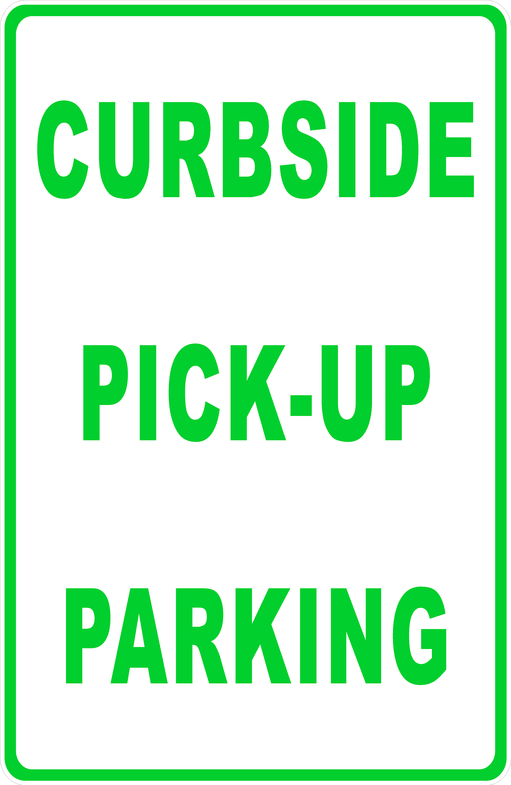 Curbside Pick-Up Parking Sign